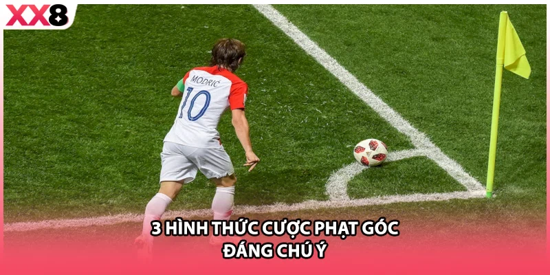 3 hình thức cược phạt góc đáng chú ý