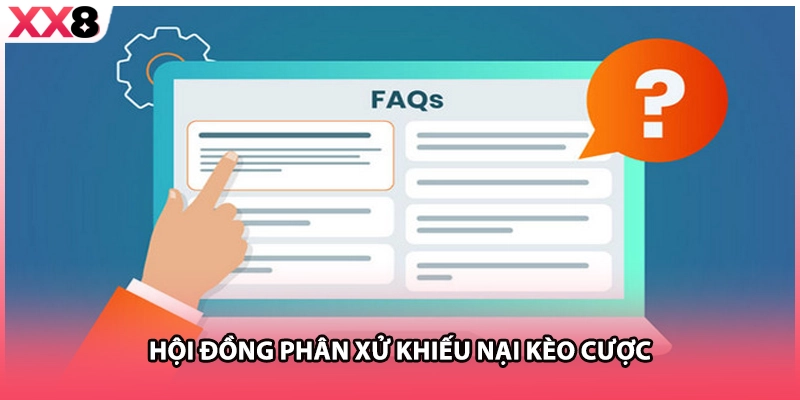 Hội đồng phân xử khiếu nại kèo cược